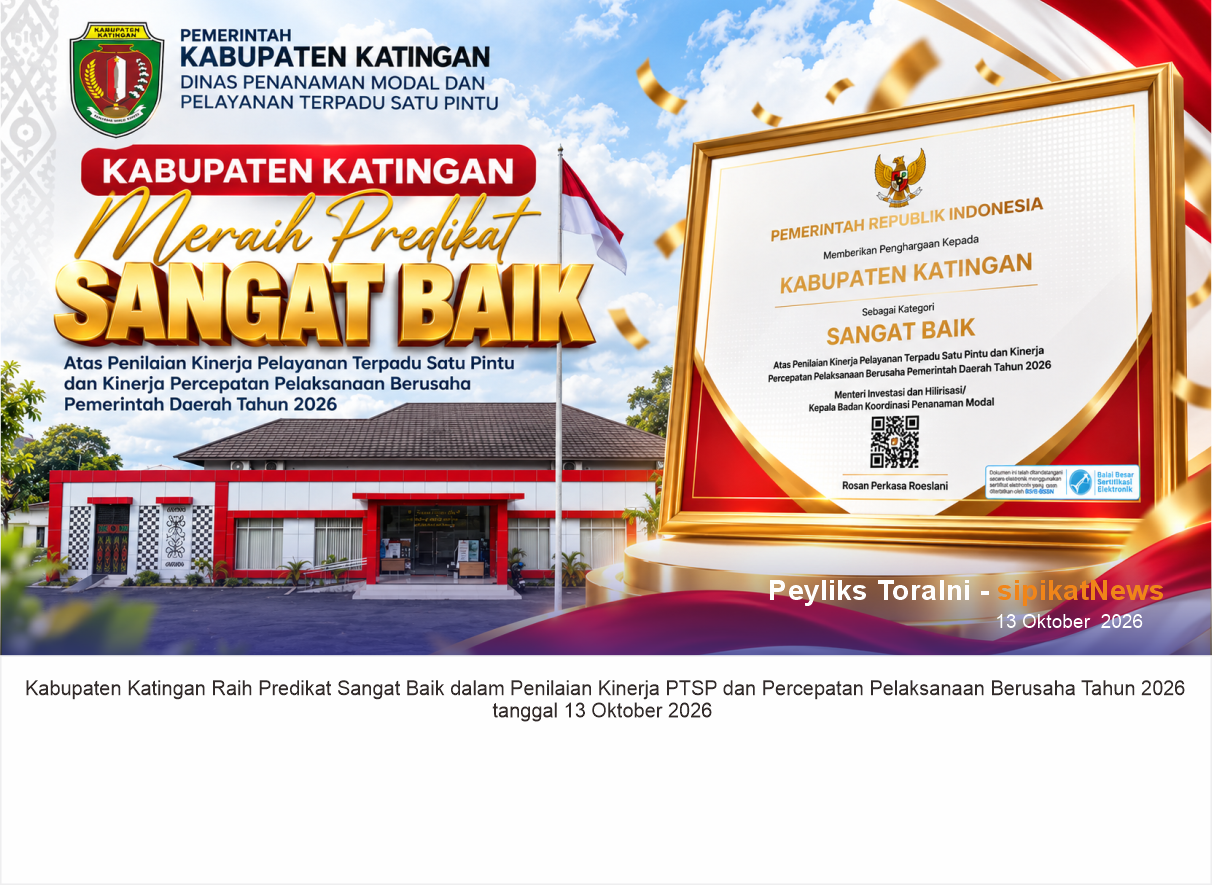 Kabupaten Katingan Raih Predikat Sangat Baik dalam Penilaian Kinerja PTSP dan Percepatan Pelaksanaan Berusaha Tahun 2026
